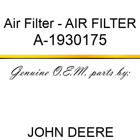 Air Filter - AIR FILTER A-1930175
