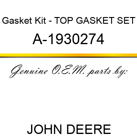 Gasket Kit - TOP GASKET SET A-1930274