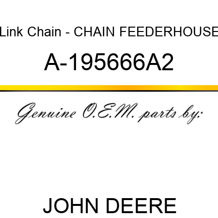 Link Chain - CHAIN, FEEDERHOUSE A-195666A2