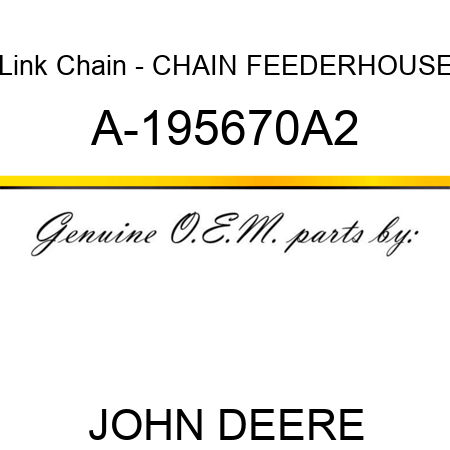 Link Chain - CHAIN, FEEDERHOUSE A-195670A2