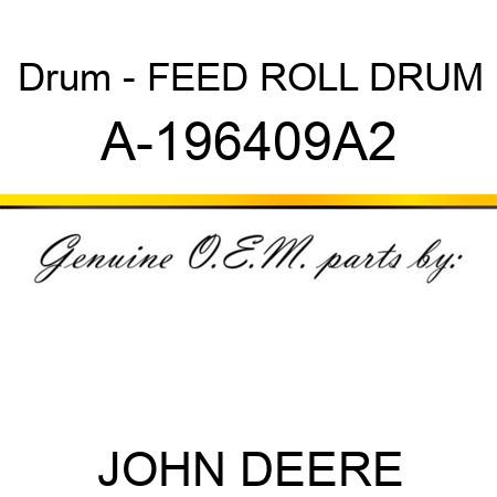 Drum - FEED ROLL DRUM A-196409A2