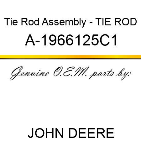 Tie Rod Assembly - TIE ROD A-1966125C1