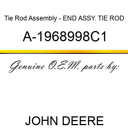 Tie Rod Assembly - END ASSY. TIE ROD A-1968998C1