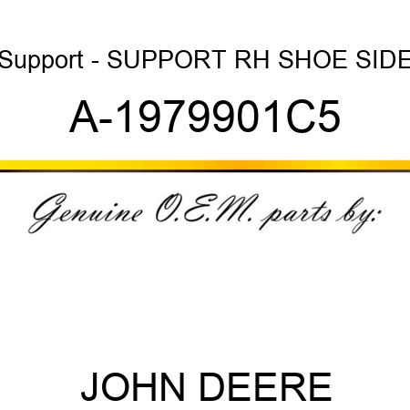 Support - SUPPORT, RH SHOE SIDE A-1979901C5