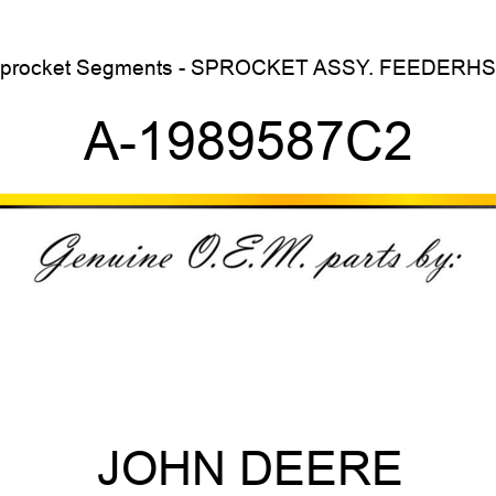 Sprocket Segments - SPROCKET ASSY., FEEDERHSE A-1989587C2