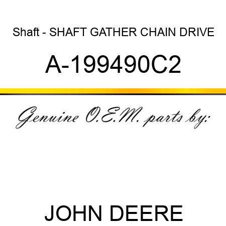 Shaft - SHAFT, GATHER CHAIN DRIVE A-199490C2