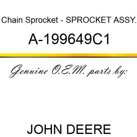 Chain Sprocket - SPROCKET ASSY. A-199649C1