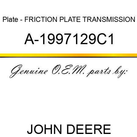 Plate - FRICTION PLATE, TRANSMISSION A-1997129C1