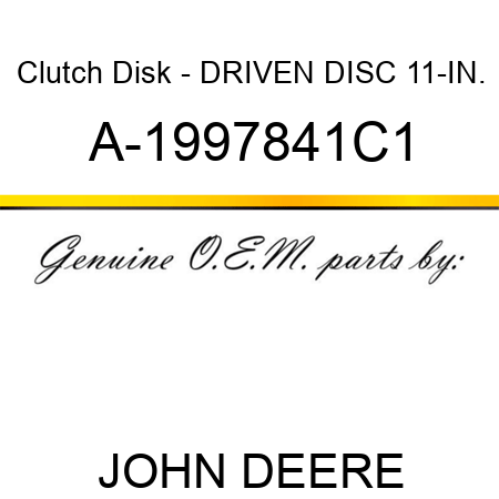 Clutch Disk - DRIVEN DISC, 11-IN. A-1997841C1