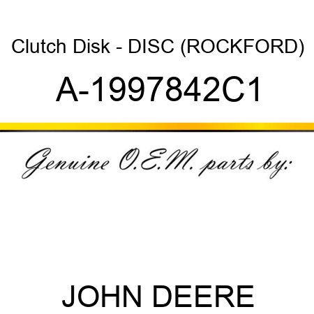 Clutch Disk - DISC (ROCKFORD) A-1997842C1