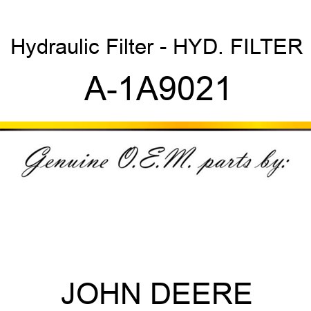 Hydraulic Filter - HYD. FILTER A-1A9021