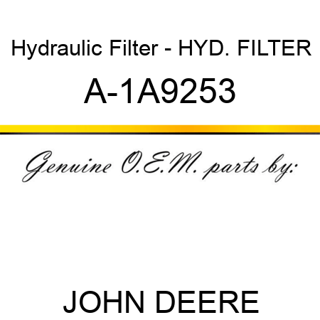 Hydraulic Filter - HYD. FILTER A-1A9253