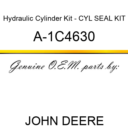 Hydraulic Cylinder Kit - CYL SEAL KIT A-1C4630