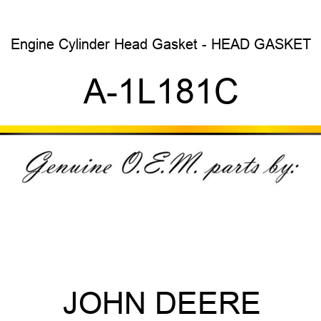 Engine Cylinder Head Gasket - HEAD GASKET A-1L181C