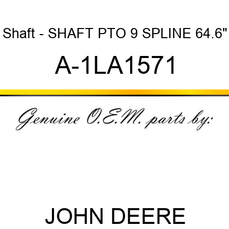 Shaft - SHAFT PTO, 9 SPLINE 64.6