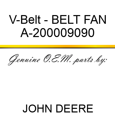 V-Belt - BELT, FAN A-200009090