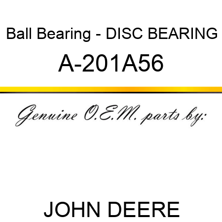 Ball Bearing - DISC BEARING A-201A56