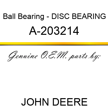 Ball Bearing - DISC BEARING A-203214