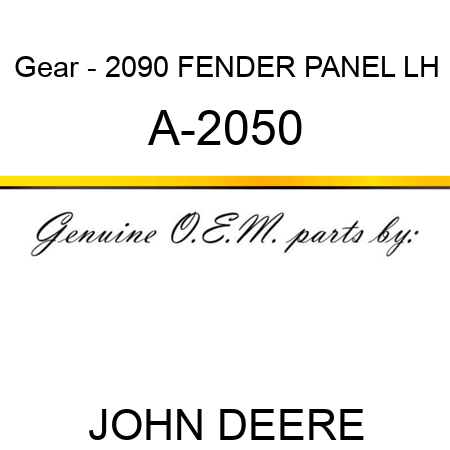 Gear - 2090 FENDER PANEL, LH A-2050