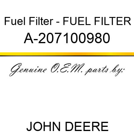 Fuel Filter - FUEL FILTER A-207100980