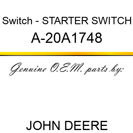 Switch - STARTER SWITCH A-20A1748