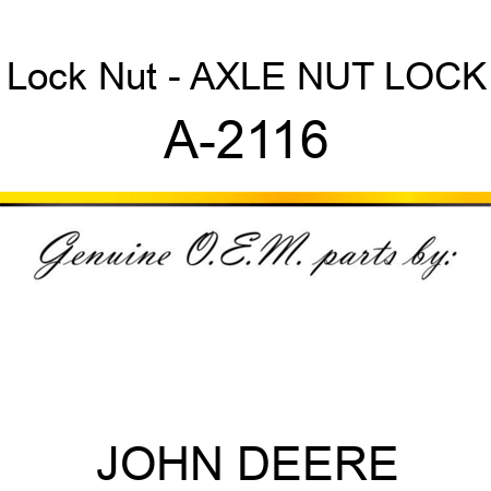 Lock Nut - AXLE NUT LOCK A-2116