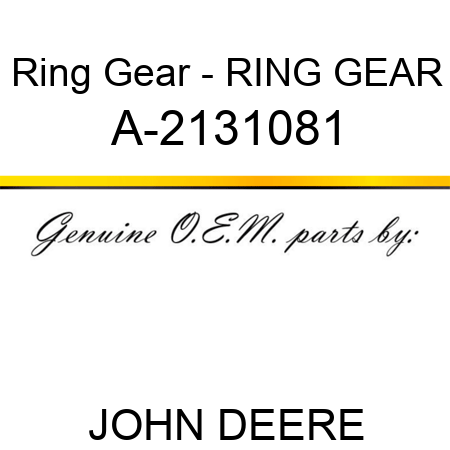 Ring Gear - RING GEAR A-2131081