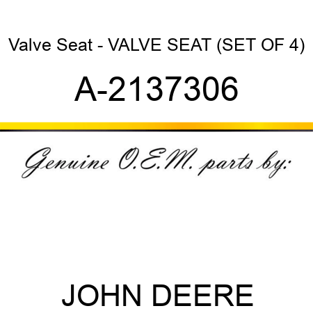 Valve Seat - VALVE SEAT (SET OF 4) A-2137306