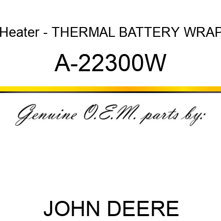 Heater - THERMAL BATTERY WRAP A-22300W