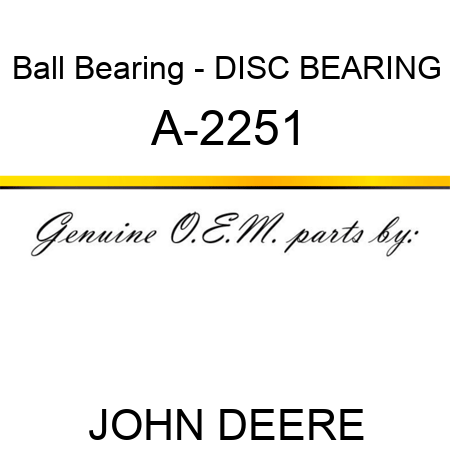 Ball Bearing - DISC BEARING A-2251