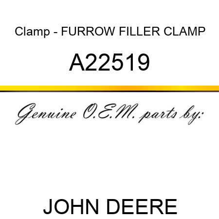 Clamp - FURROW FILLER CLAMP A22519