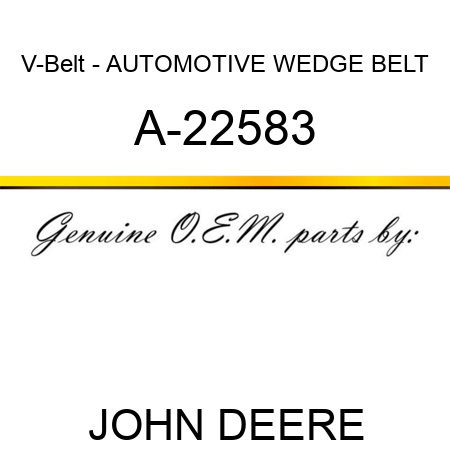V-Belt - AUTOMOTIVE WEDGE BELT A-22583