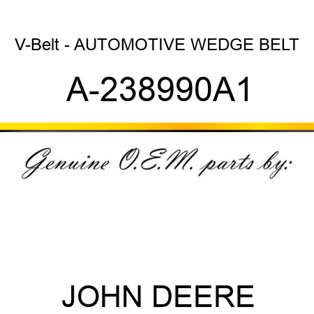 V-Belt - AUTOMOTIVE WEDGE BELT A-238990A1