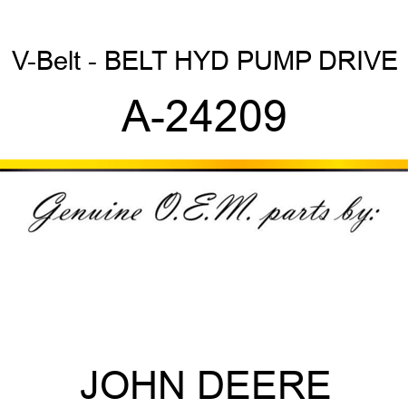 V-Belt - BELT, HYD PUMP DRIVE A-24209