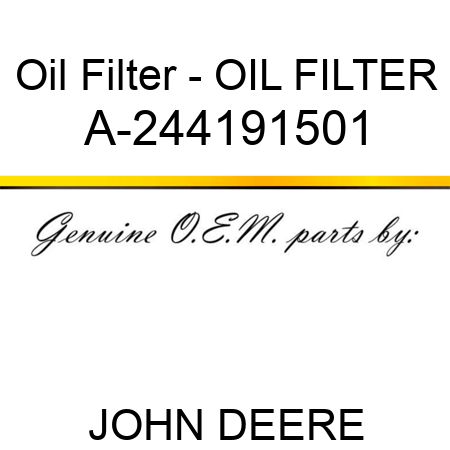 Oil Filter - OIL FILTER A-244191501