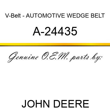 V-Belt - AUTOMOTIVE WEDGE BELT A-24435