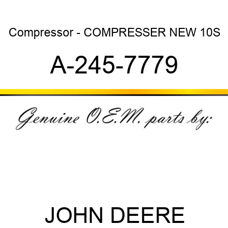 Compressor - COMPRESSER, NEW 10S A-245-7779