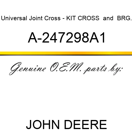 Universal Joint Cross - KIT, CROSS & BRG. A-247298A1