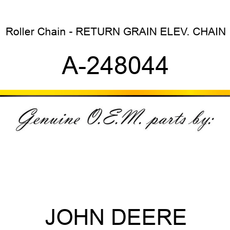 Roller Chain - RETURN GRAIN ELEV. CHAIN A-248044