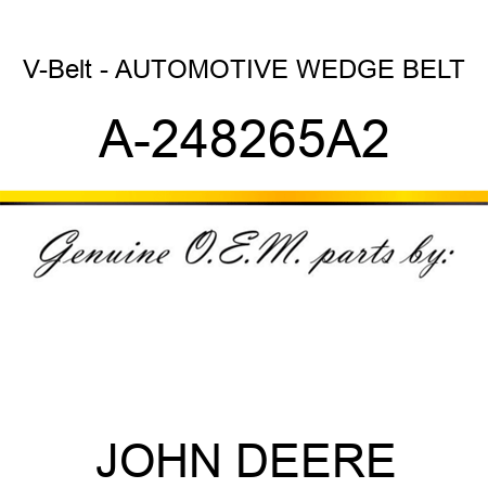 V-Belt - AUTOMOTIVE WEDGE BELT A-248265A2