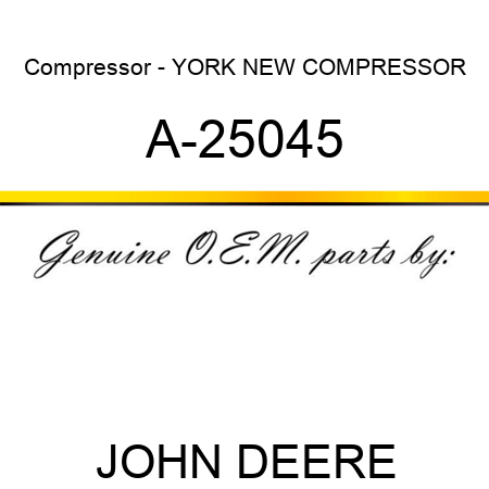 Compressor - YORK NEW COMPRESSOR A-25045