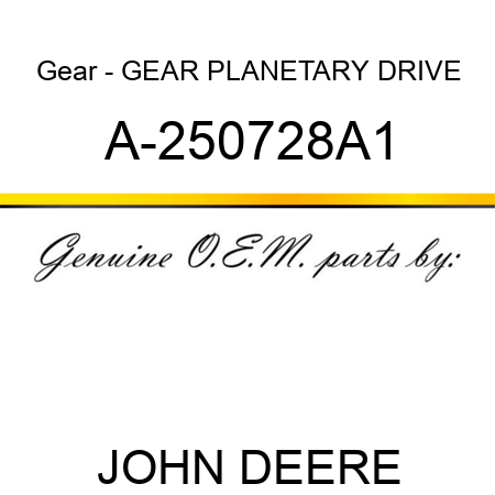 Gear - GEAR, PLANETARY DRIVE A-250728A1