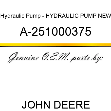Hydraulic Pump - HYDRAULIC PUMP NEW A-251000375
