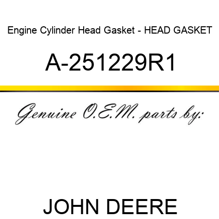 Engine Cylinder Head Gasket - HEAD GASKET A-251229R1