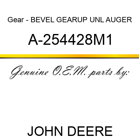 Gear - BEVEL GEAR,UP UNL AUGER A-254428M1
