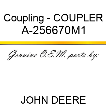 Coupling - COUPLER A-256670M1