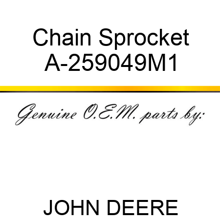 Chain Sprocket A-259049M1