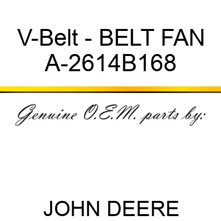 V-Belt - BELT, FAN A-2614B168