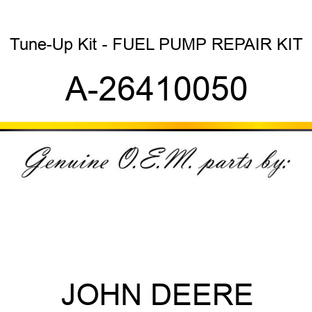 Tune-Up Kit - FUEL PUMP REPAIR KIT A-26410050