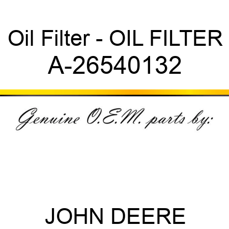 Oil Filter - OIL FILTER A-26540132